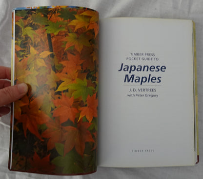 Japanese Maples by J. D. Vertrees