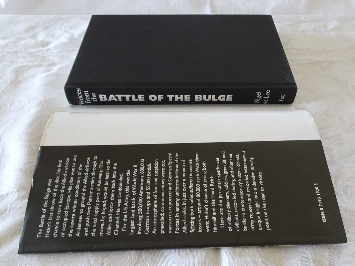Voices from the Battle of The Bulge by Nigel de Lee