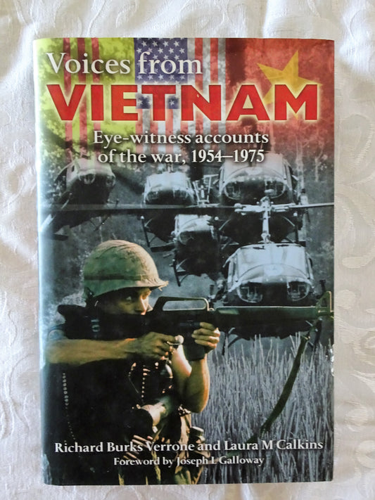 Voices from Vietnam by Richard Burks Verrone and Laura M Calkins