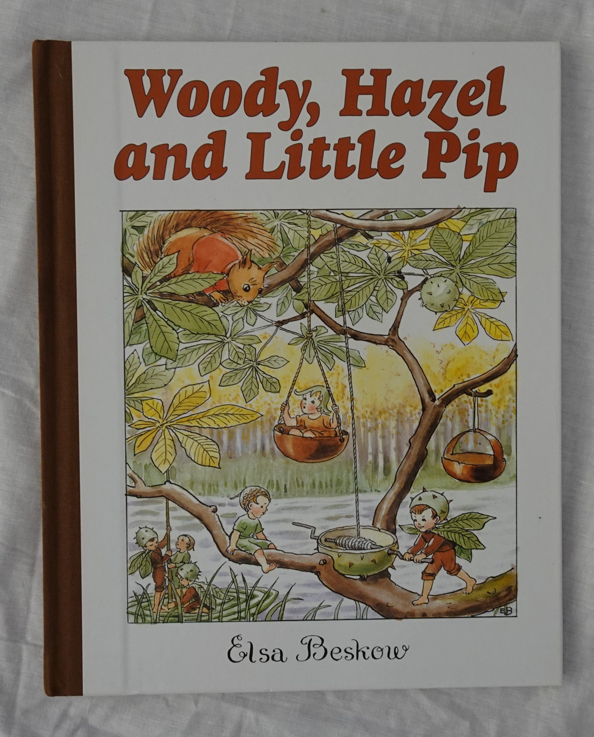 Woody, Hazel and Little Pip  by Elsa Beskow