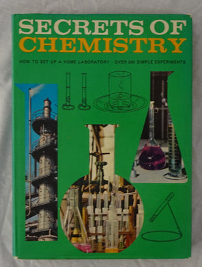 Secrets of Chemistry  by Robert Brent  drawings by Harry Lazarus