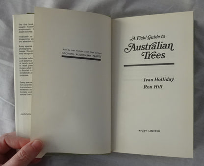 A Field Guide to Australian Trees by Ivan Holliday and Ron Hill