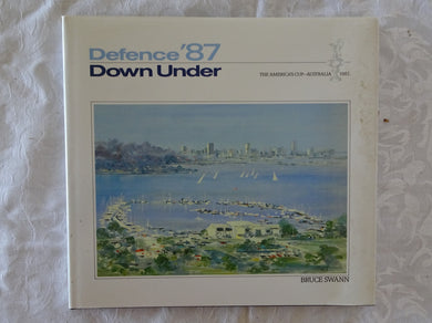 Defence '87 Down Under by Bruce Swann