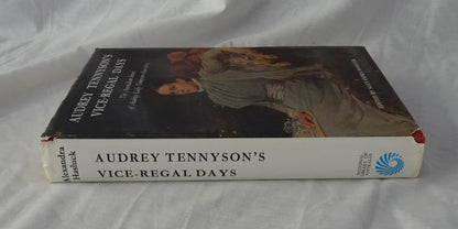 Audrey Tennyson’s Vice-Regal Days by Alexandra Hasluck