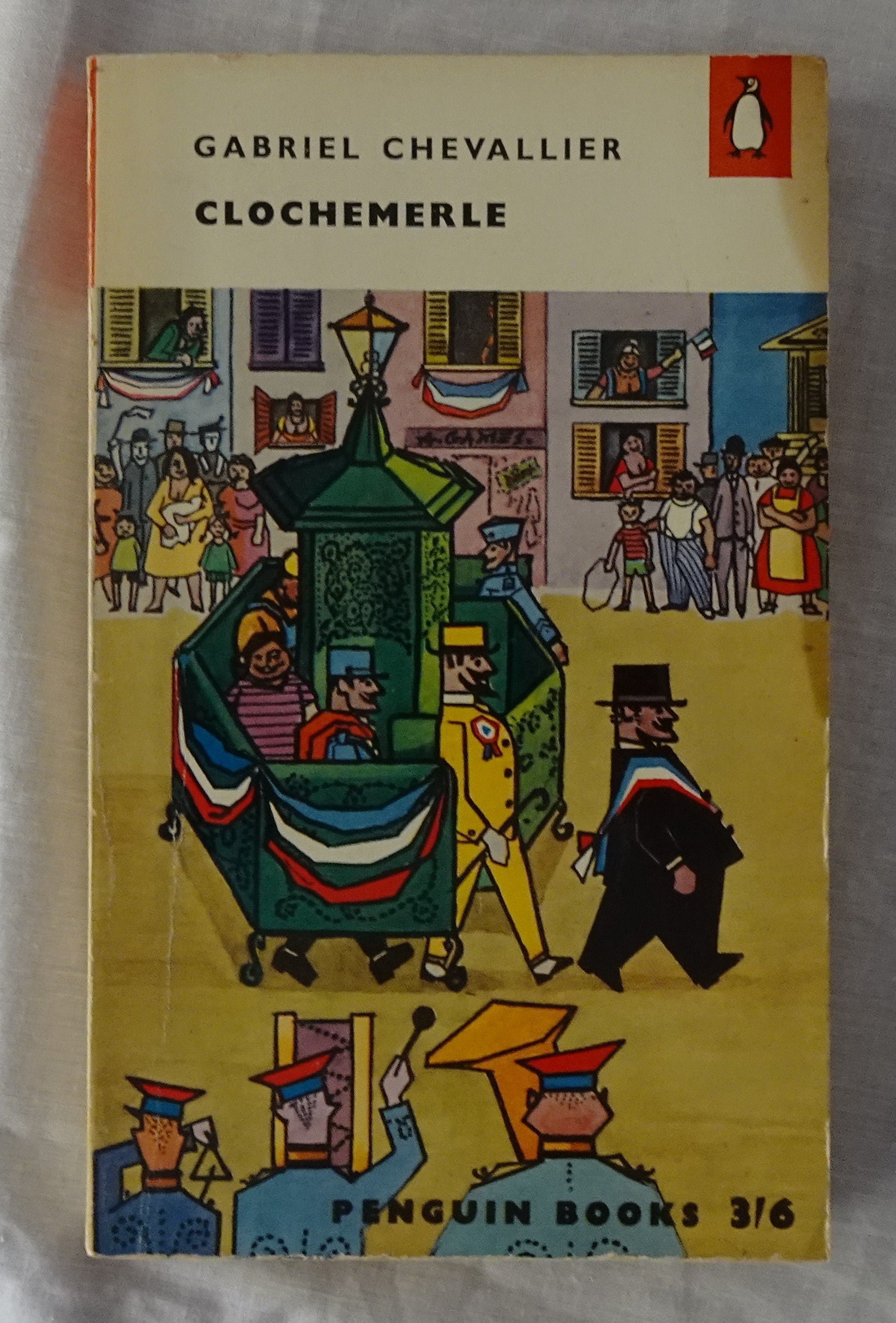 Clochemerle  by Gabriel Chevallier  translated by Jocelyn Godefoi
