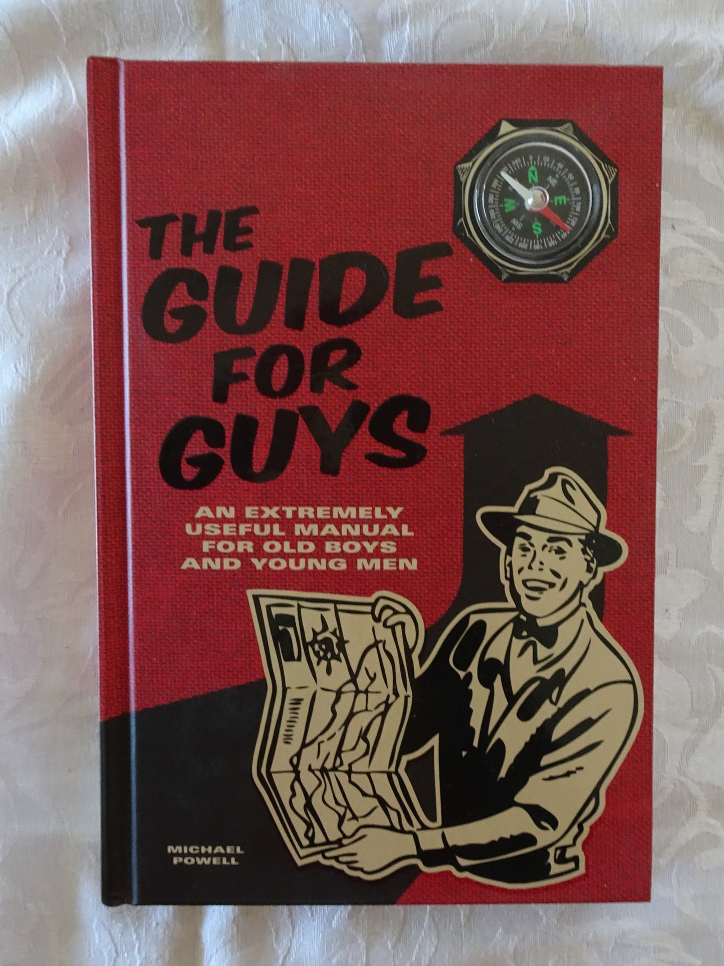 The Guide For Guys by Michael Powell
