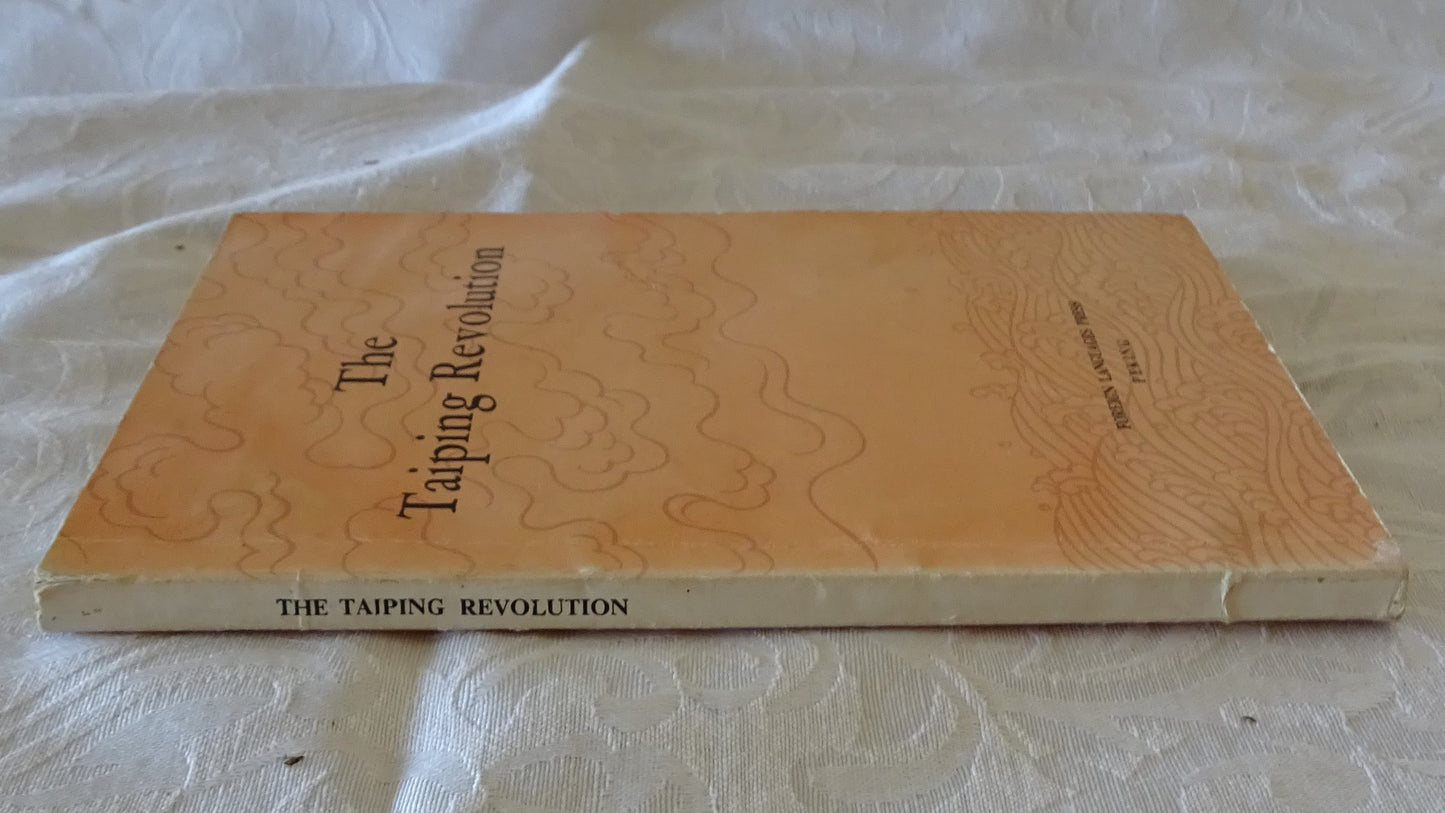 The Taiping Revolution by the Compilation Group for the "History of Modern China" Series