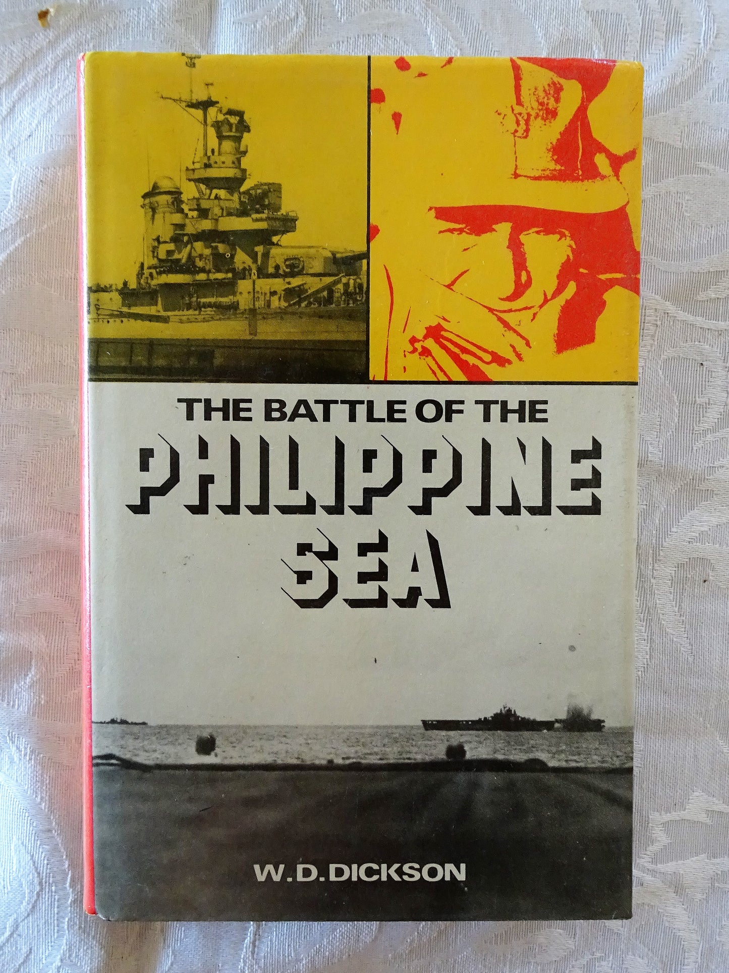 The Battle of the Philippine Sea by W. D. Dickson