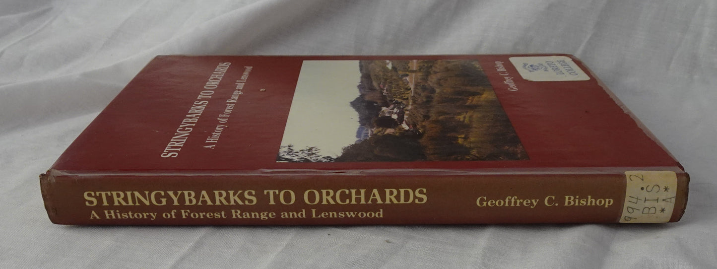 Stringybarks to Orchards by Geoffrey C. Bishop