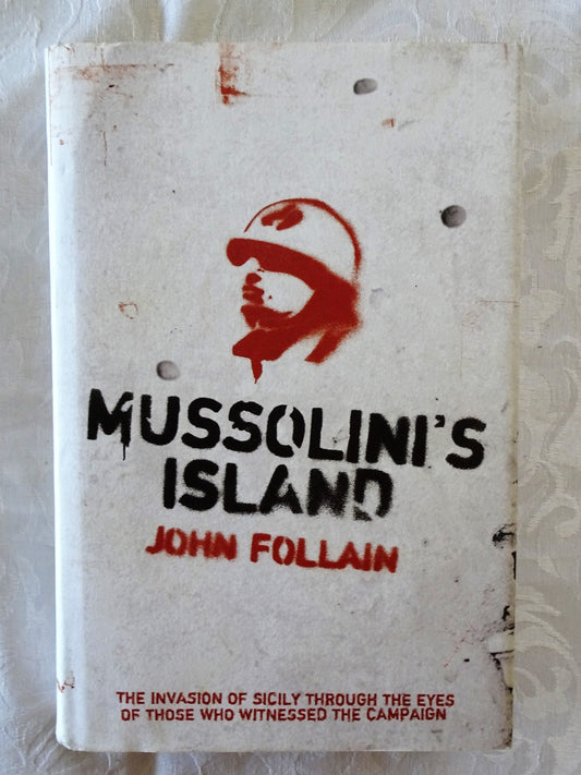 Mussolini's Island by John Follain