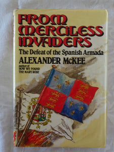 From Merciless Invaders by Alexander McKee
