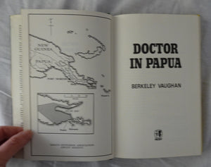 Doctor in Papua by Berkeley Vaughan