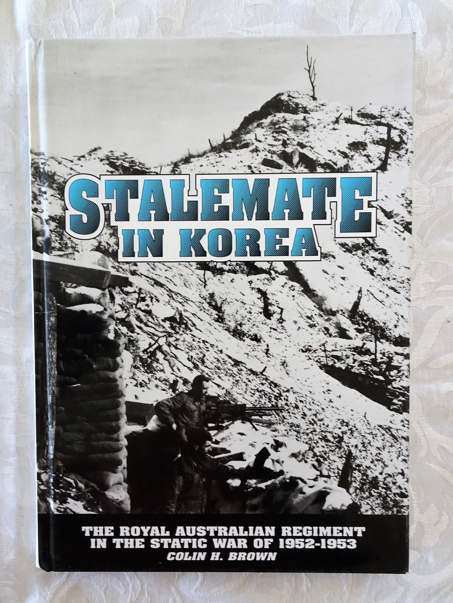 Stalemate In Korea by Colin Brown