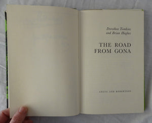 The Road From Gona by Dorothea Tomkins and Brian Hughes