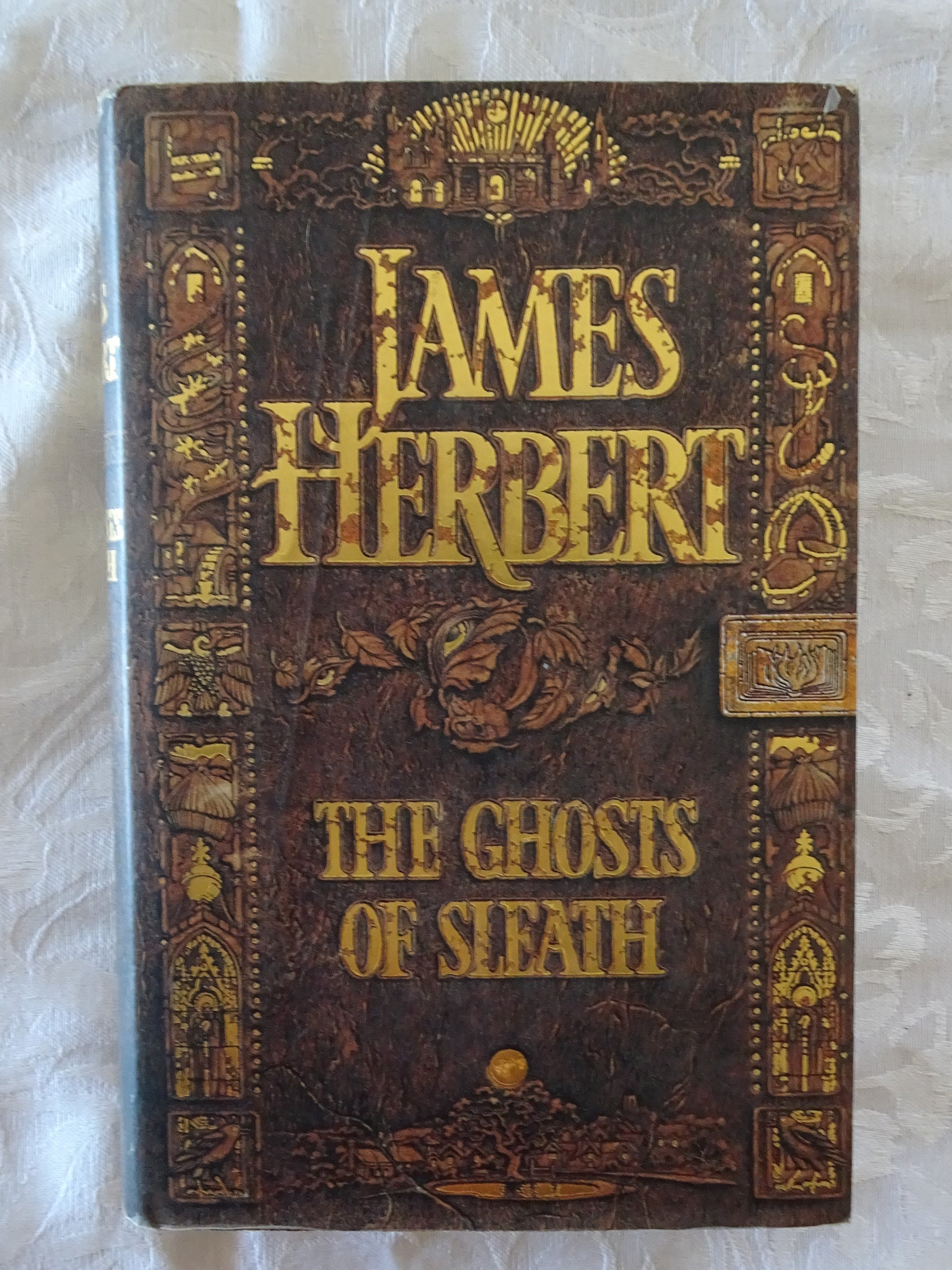 The Ghosts of Sleath  by James Herbert