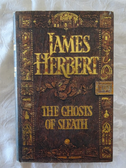 The Ghosts of Sleath  by James Herbert