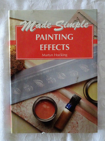 Made Simple Painting Effects  by Martyn Hocking