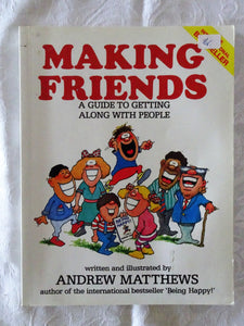 Making Friends by Andrew Matthews