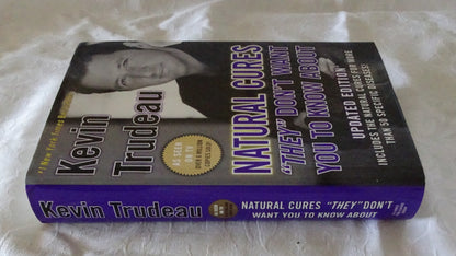 Natural Cures "They" Don't Want You To Know About by Kevin Trudeau