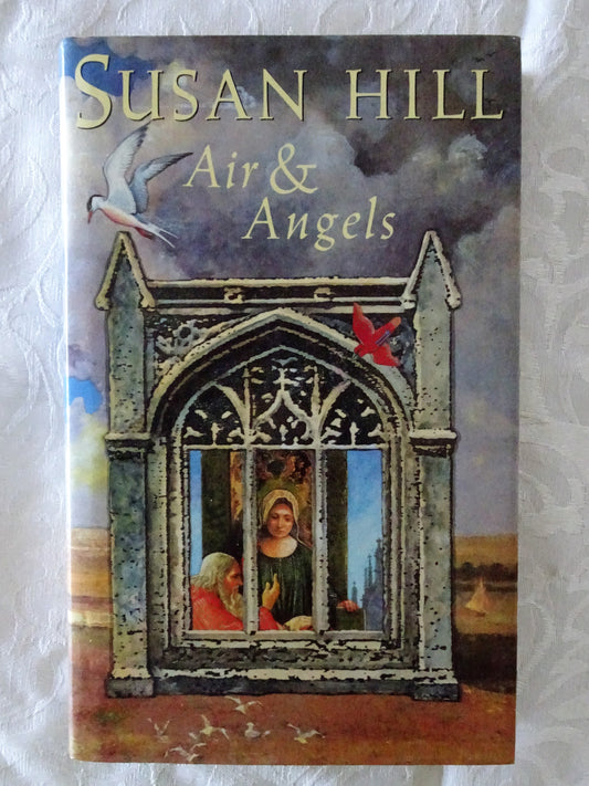 Air and Angels by Susan Hill