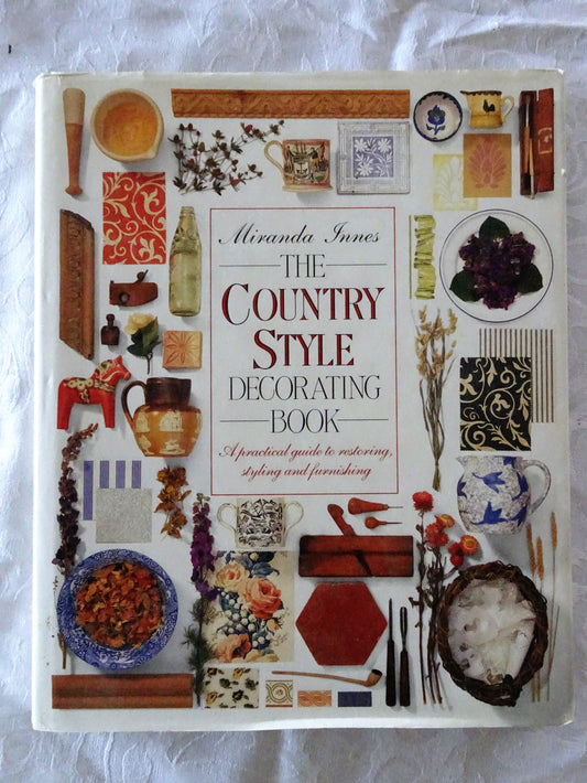 The Country Style Decorating Book by Miranda Innes