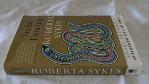 Snake Dancing by Roberta Sykes