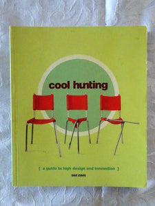Cool Hunting by Dave Evans