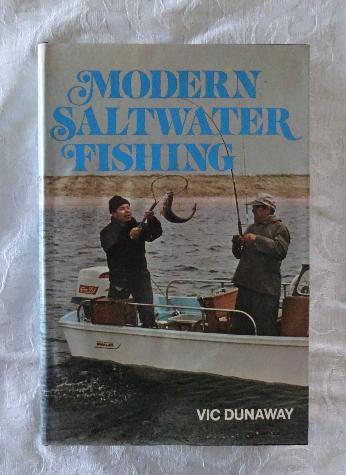 Modern Saltwater Fishing by Vic Dunaway