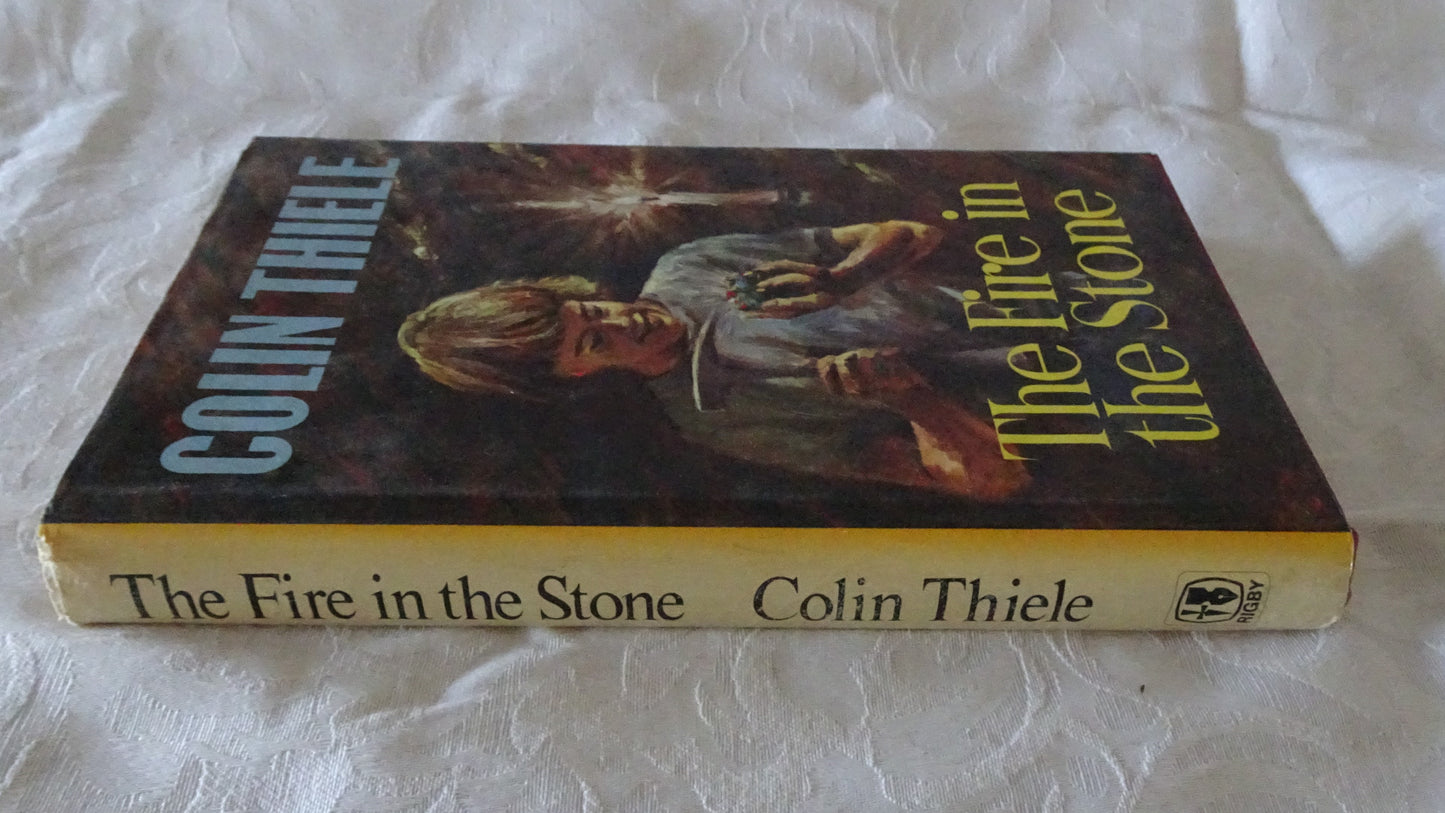 The Fire in the Stone by Colin Thiele | HC/DJ