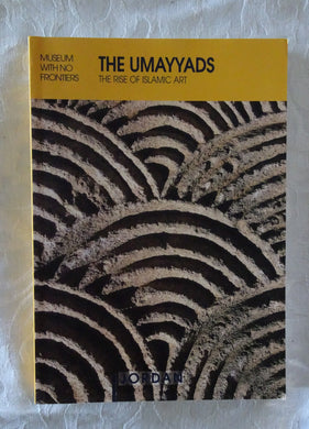 The Umayyads - The Rise of Islamic Art
