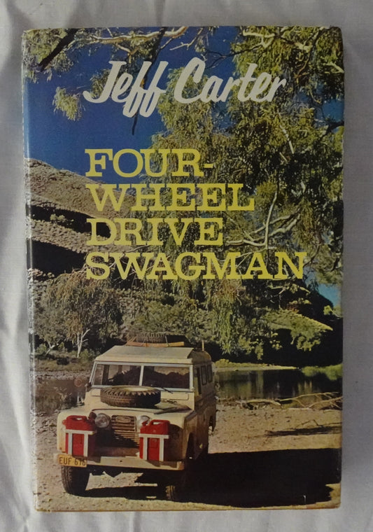 Four-Wheel Drive Swagman  by Jeff Carter