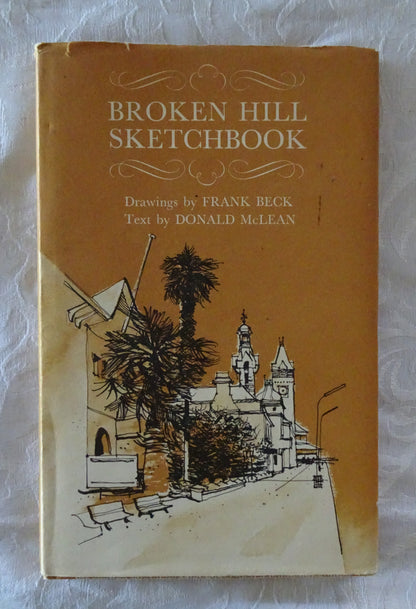 Broken Hill Sketchbook by Frank Beck and Donald McLean