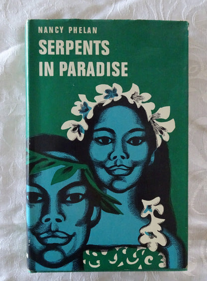 Serpents in Paradise by Nancy Phelan