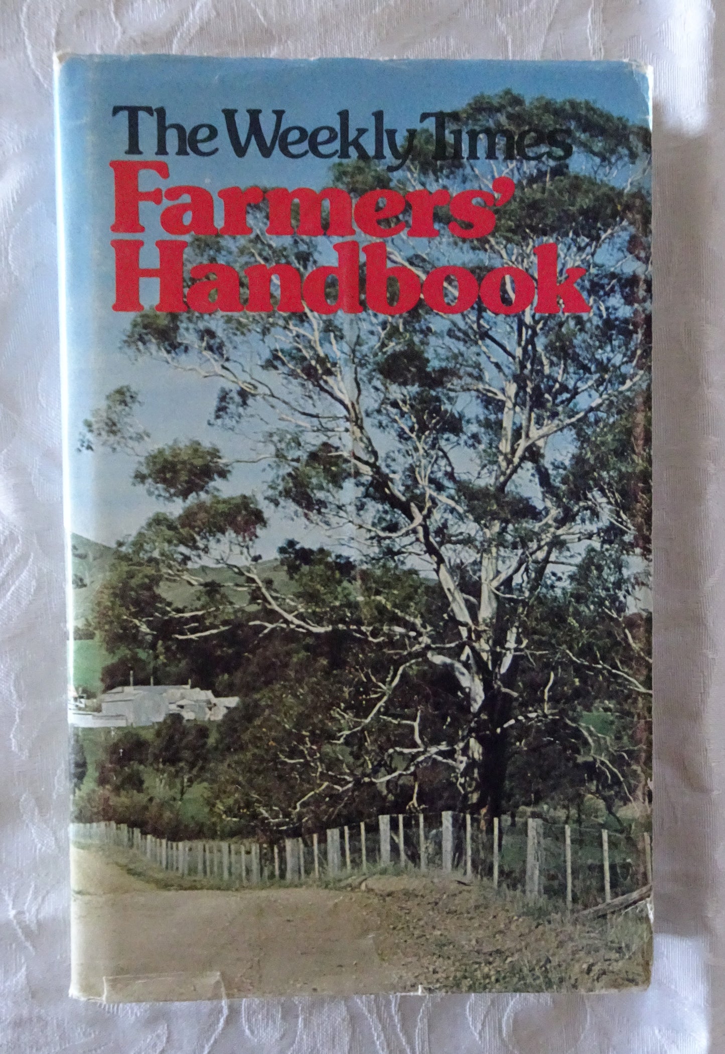 The Weekly Times Farmer's Handbook
