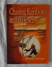Load image into Gallery viewer, Chasing Rainbows in the Desert by Mary Heritage