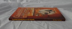 Chasing Rainbows in the Desert by Mary Heritage