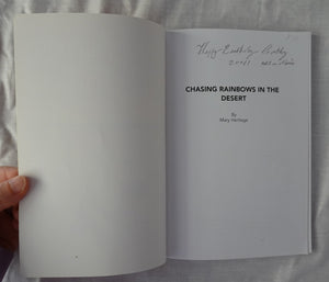 Chasing Rainbows in the Desert by Mary Heritage