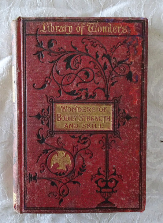 Wonders of Bodily Strength and Skill by Charles Russell