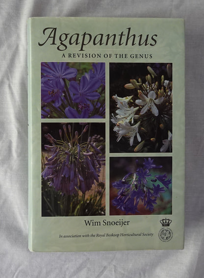 Agapanthus  A Revision of the Genus  by Wim Snoeijer