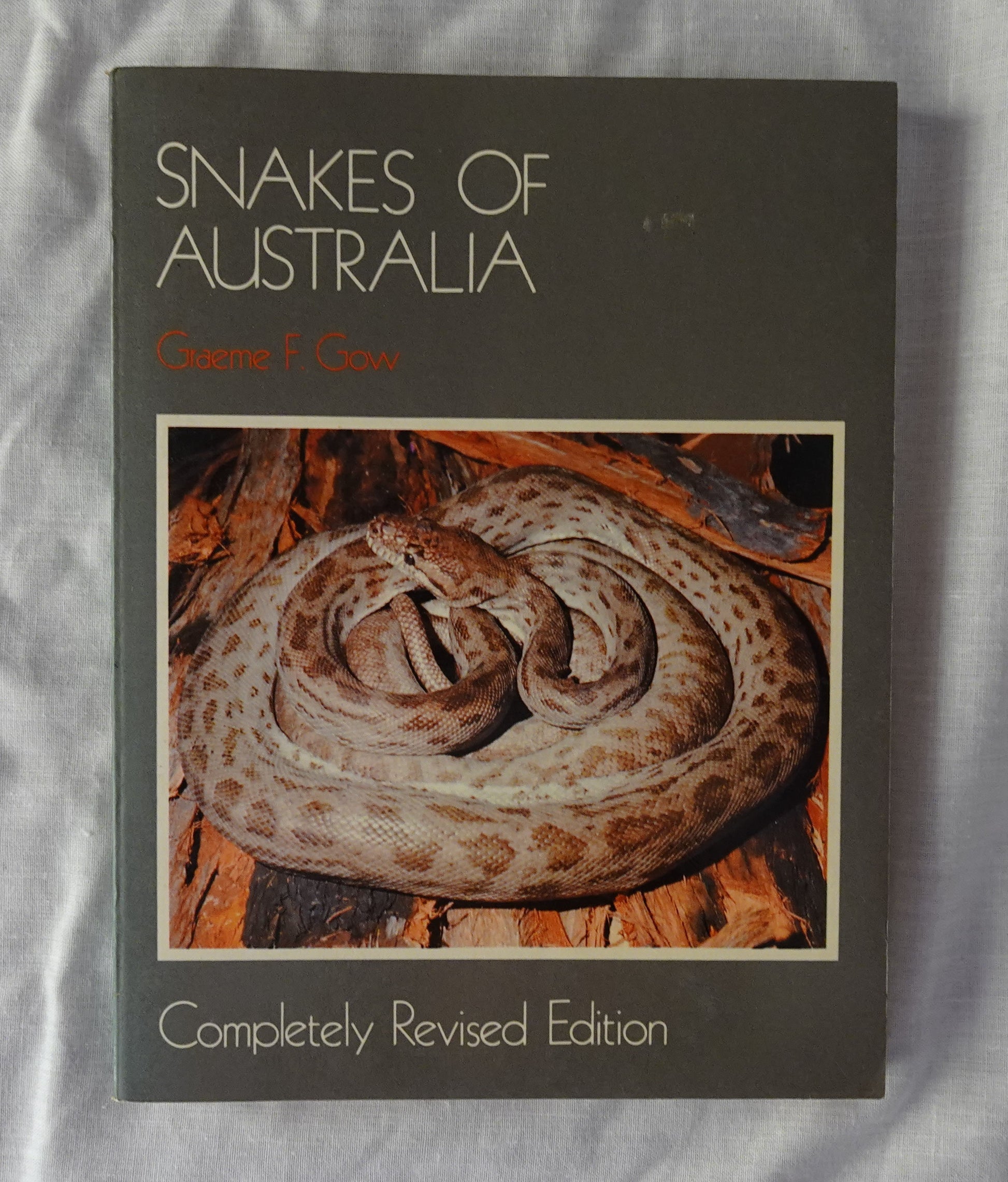 Snakes of Australia  Completely Revised Edition  by Graeme F. Gow