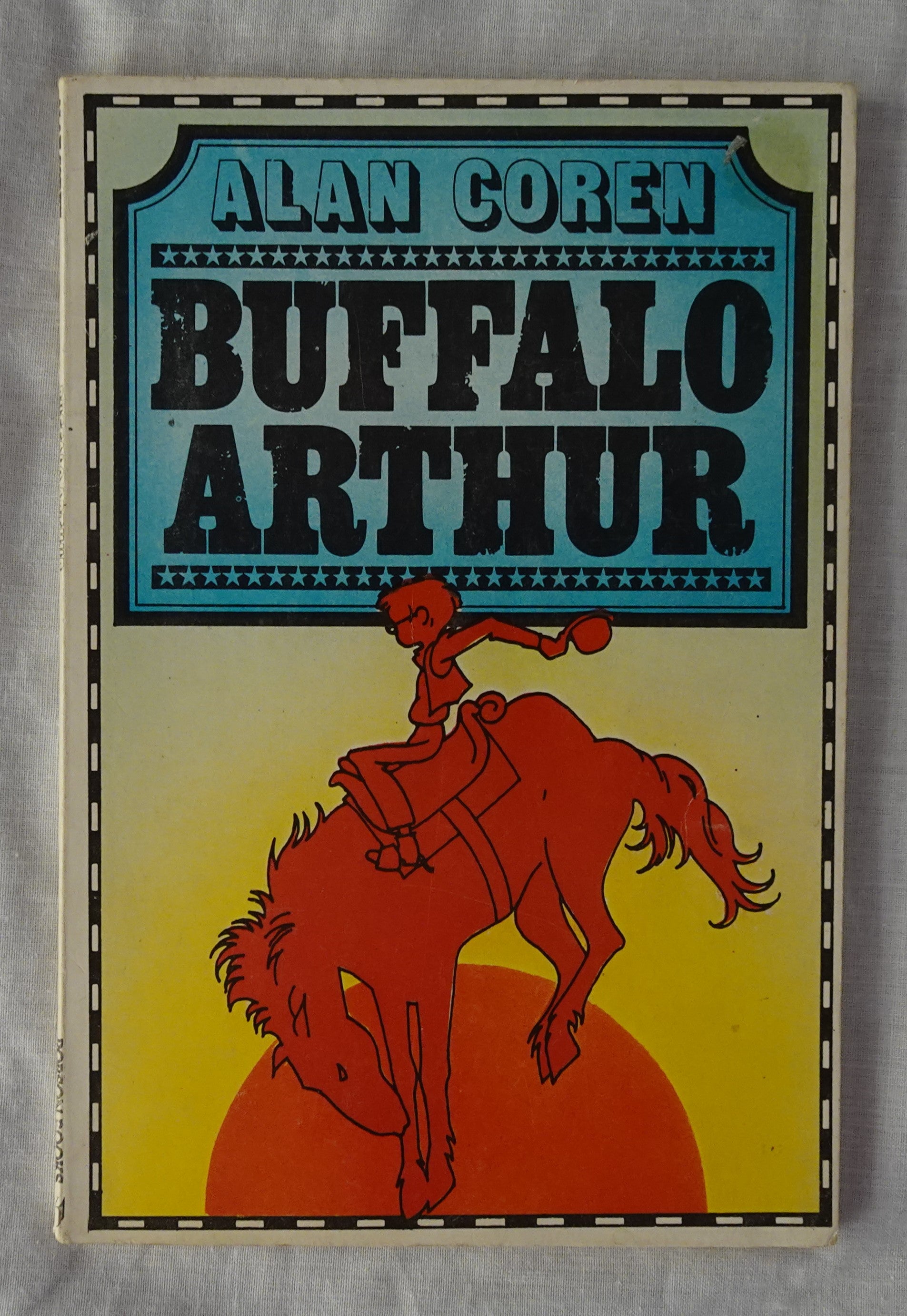 Buffalo Arthur  by Alan Coren  Illustrated by John  Astrop