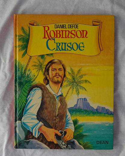 Robinson Crusoe  by Daniel Defoe  Story retold by Jonathan Trant  Illustrated by John Leeder
