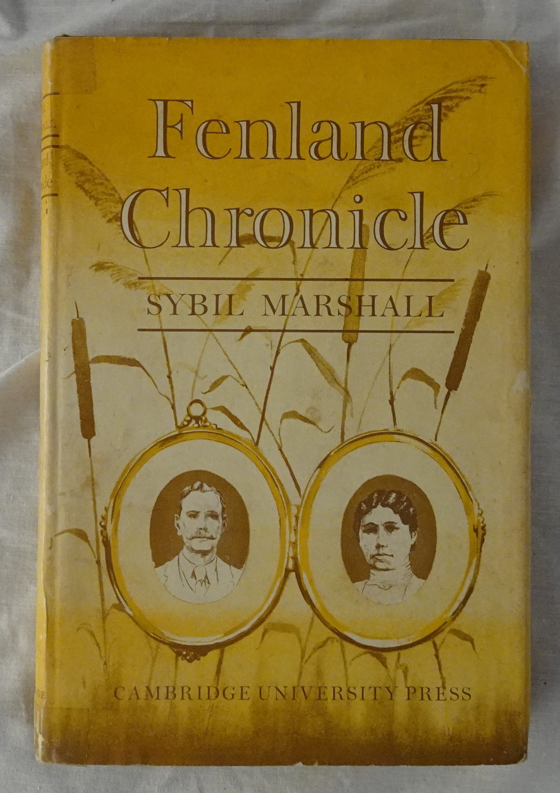 Fernland Chronicle  Recollections of William Henry and Kate Mary Edwards collected and edited by their daughter  by Sybil Marshall  drawings by Ewart Oakshott