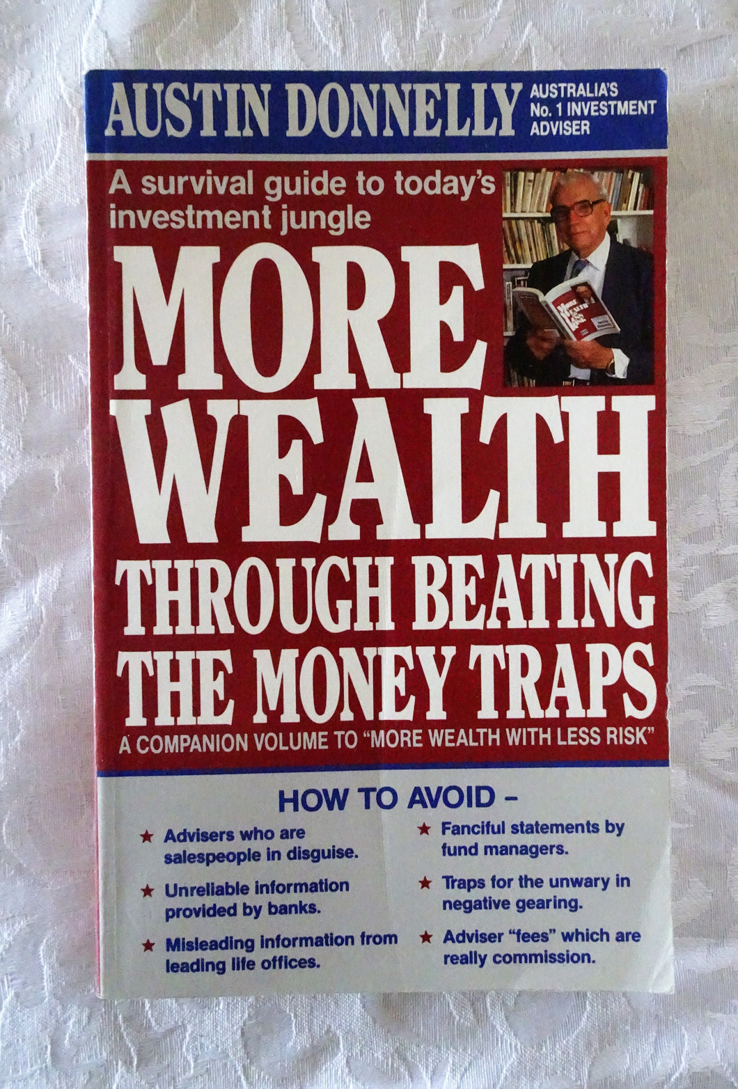 More Wealth Through Beating The Money Traps by Austin Donnelly