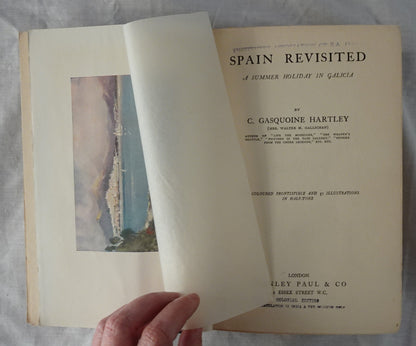 Spain Revisited by C. Gasquoine Hartley