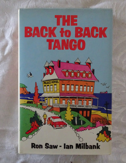 The Back to Back Tango by Ron Saw and Ian Milbank