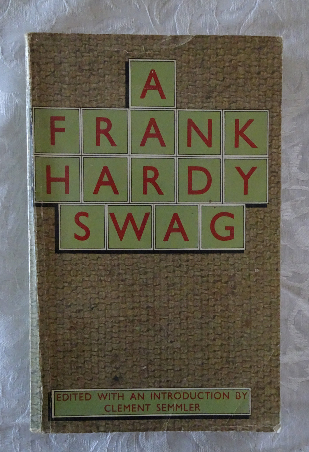 A Frank Hardy Swag  Edited by Clement Semmler