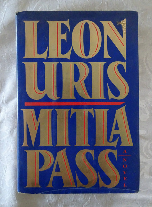Mitla Pass by Leon Uris