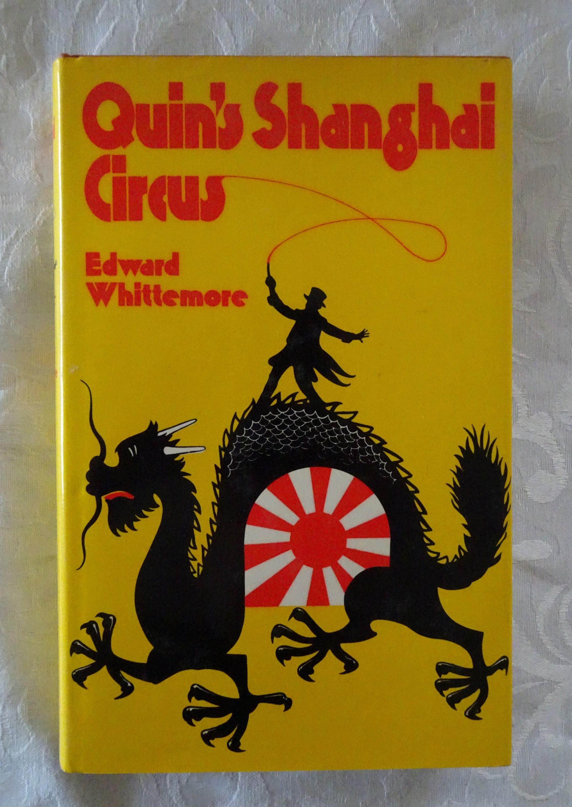 Quin's Shanghai Circus  by Edward Whittemore