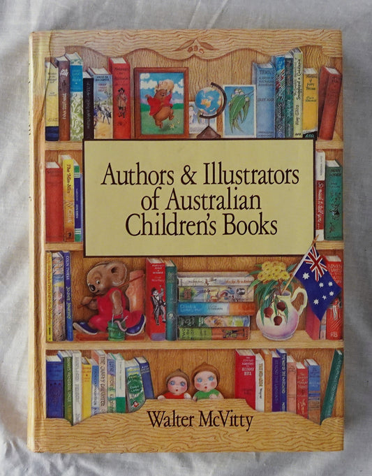 Authors & Illustrators of Australian Children’s Books by Walter McVitty